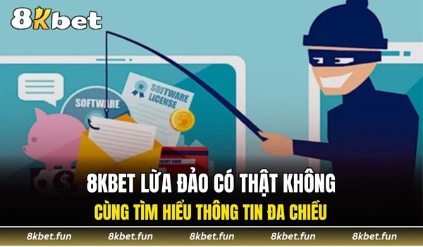 8KBET lừa đảo